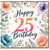25th Birthday Card, Floral Happy 25th Birthday Card