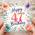 47th Birthday Card, Floral Watercolour Birthday Card
