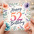 52nd Birthday Card, Floral Happy 52nd Birthday Card
