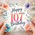 107th Birthday Card, Floral Happy 107th Birthday Card
