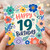 19th Birthday Card, Colourful Floral Happy 19th Birthday Card