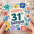 31st Birthday Card, Floral Happy 31st Birthday Card