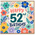 52nd Birthday Card, Floral Happy Birthday Card for 52 Year Old