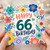 66th Birthday Card, Colourful Floral Happy Birthday Card