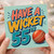 55th Birthday Card, Have A Wicket Cricket Design