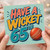 65th Birthday Card, Have A Wicket Cricket Card