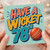 78th Birthday Card, Have A Wicket Cricket Design