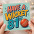 81st Birthday Card, Have a Wicket Cricket Card