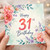 31st Birthday Card, Floral Watercolour Happy Birthday Card