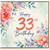 33rd Birthday Card, Floral Watercolour Happy 33rd Birthday Card
