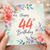 44th Birthday Card, Floral Happy Birthday Card