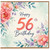 56th Birthday Card, Floral Watercolour Birthday Card
