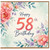 58th Birthday Card, Floral Happy 58th Birthday Card