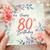 80th Birthday Card, Happy 80th Birthday Floral Card