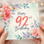 92nd Birthday Card, Floral Watercolour Happy Birthday Card