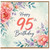 95th Birthday Card, Floral Watercolour Happy 95th Birthday Card