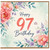 97th Birthday Card, Floral Happy 97th Birthday Card