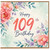 109th Birthday Card, Floral Watercolour Happy 109th Birthday Card