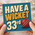 33rd Birthday Card, Cricket Pun Have a Wicket Card