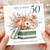 50th Birthday Card, Lovely Floral Happy Birthday Card for Her