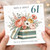 61st Birthday Card, Floral Gift Box Happy Birthday Card