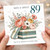 89th Birthday Card, Floral Gift Box Happy Birthday Card
