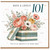 101st Birthday Card, Floral Happy Birthday Card