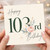 103rd Birthday Card, Happy 103rd Birthday Floral Card