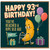 93rd Birthday Card, Funny Happy 93rd Birthday Card, You've Reached a Ripe Old Age Banana Design