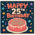 25th Birthday Card, Happy 25th Birthday Cake Design Card