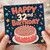 32nd Birthday Card, Happy Birthday Cake Design