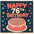 76th Birthday Card, Happy Birthday Cake Design