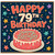 79th Birthday Card, Happy Birthday Cake Design