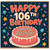 106th Birthday Card, Happy 106th Birthday Card