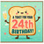 24th Birthday Card, A Toast For Your Birthday Toast Character Party Card
