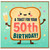 50th Birthday Card, A Toast For Your 50th Birthday Card