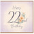 22nd Birthday Card, Happy 22nd Birthday Floral Greeting Card