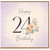 24th Birthday Card, Floral Happy Birthday Card for 24 Year Old