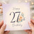 27th Birthday Card, Happy 27th Birthday Floral Card