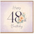 48th Birthday Card, Happy 40th Birthday Floral Card