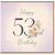 53rd Birthday Card, Happy Birthday Floral Card