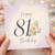 81st Birthday Card, Happy 81st Birthday Floral Card