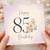 85th Birthday Card, Floral Happy Birthday Card