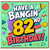 82nd Birthday Card, Have a Bangin' 82 Birthday Retro Funny Birthday Card