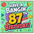 87th Birthday Card, Have A Bangin' 87th Birthday