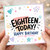 18th Birthday Card, Eighteen Today Happy Birthday Card