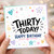 30th Birthday Card, Thirty Today Happy Birthday Card