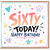 60th Birthday Card, Sixty Today Happy Birthday Card