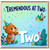 2nd Birthday Card, Tremendous at Two Cute Bear and Bird Design