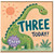 3rd Birthday Card, Cute Dinosaur Three Today Card